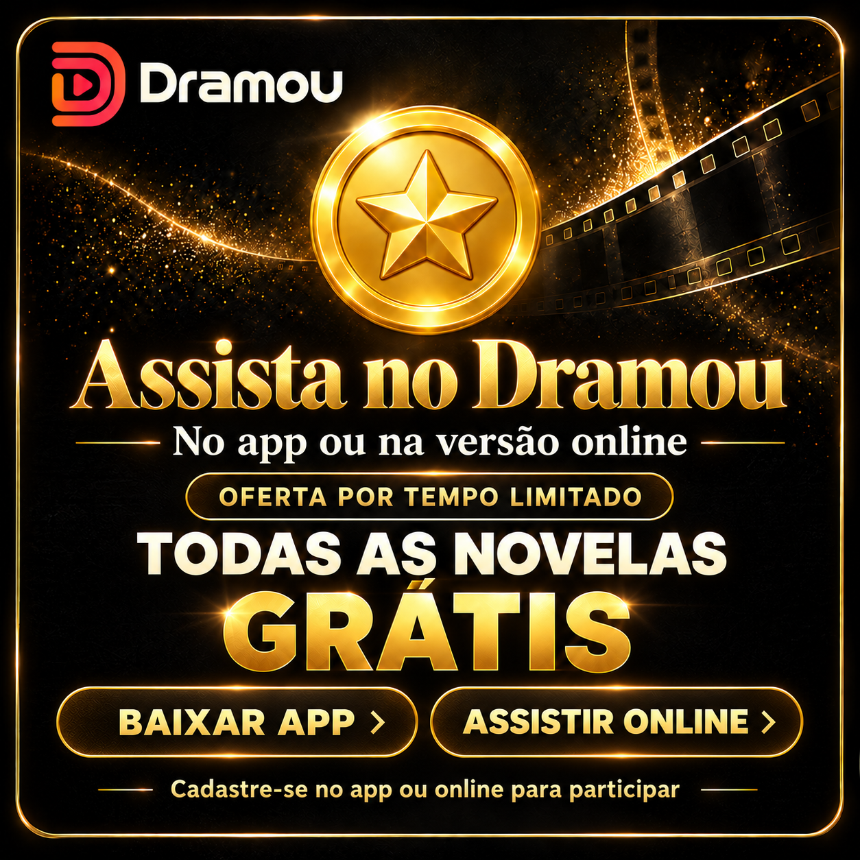 Dramou. Assista no app ou na versão online. Oferta por tempo limitado para contas cadastradas. Cadastre-se no app ou online para participar.